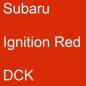 Preview: Subaru, Ignition Red, DCK.